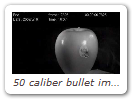 50 caliber bullet impacts in slow motion